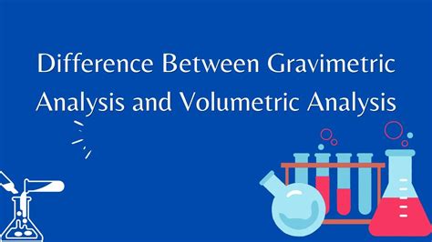 volumetric and gravimetric analysis